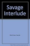 Savage interlude