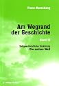 Am Wegrand der Geschichte: BD IV
