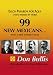 Books : 99 New Mexicans-- And a Few Other Folks: Ellos Pasaron Por Aqui = They Passed by Here