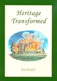 Heritage transformed