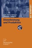 Dienstleistung und Produktion