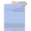 Neueste Blumensprache: Oder die Kunst mit Hilfe der Blumen und deren Bedeutung einer anderen Person jede gew�nschte Mitteilung zu machen [Reprint der Originalausgabe von 1890]