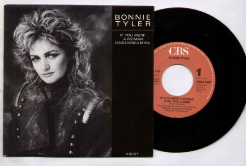 Bonnie Tyler - If You Were A Woman (And I Was A Man) - Zortam Music