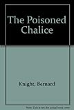 The poisoned chalice