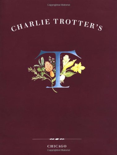 Charlie Trotter's Cookbook