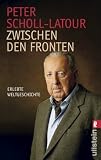 Produkt-Bild: Zwischen den Fronten: Erlebte Weltgeschichte