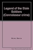 The legend of the slain soldiers