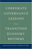 Corporate Governance Lessons from Transition Economy Reforms