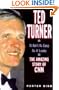 Ted Turner: It Ain't as Easy as it Looks - Amazing Story of CNN