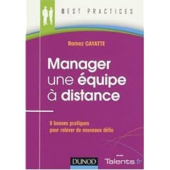 Manager une �quipe � distance : 8 bonnes pratiques pour relever de nouveaux d�fis