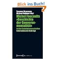 Michel Foucaults �Geschichte der Gouvernementalit�t� in den Sozialwissenschaften: Internationale Beitr�ge