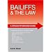 Bailiffs and the Law (Straightforward Guide)