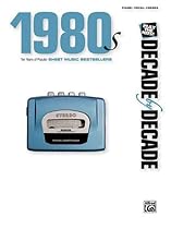 Play The Hits] Decade By Decade 1980's Ten Years Of Pop Sheet Music Best Sellers PVG