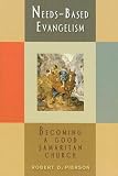 Needs-Based Evangelism: Becoming a Good Samaritan Church