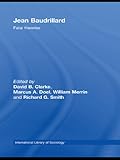 Jean Baudrillard : fatal theories