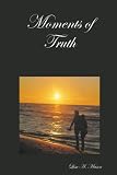 Moments of Truth