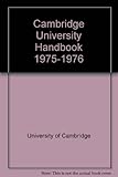 The Cambridge University handbook. 1975-76