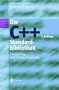 Die C++-Standardbibliothek: Einf�hrung und Nachschlagewerk