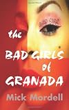 The Bad Girls of Granada