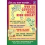 Why do cowboys wear high heels?: Who put boys in blue and girls in pink? : are bats really blind? (Globe digest series)