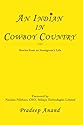 An Indian in Cowboy Country: Stories from an Immigrant's Life