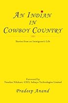 An Indian in Cowboy Country: Stories from an Immigrant's Life