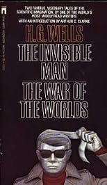 The Invisible Man and The War of the Worlds