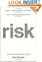 Risk: The Science and Politics of Fear