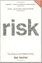 Risk: The Science and Politics of Fear