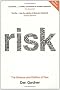Risk: The Science and Politics of Fear