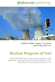 Nuclear Program of Iran: Nuclear Non-Proliferation Treaty, Iran and weapons of mass destruction, United Nations Security Council Resolution 1737, United Nations Security Council Resolution 1747