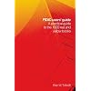 FIDIC Users' Guide: A Practical Guide to the 1999 Red and Yellow Books: Incorporating Changes and Additions to the 2005 MDB Harmonised Edition