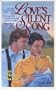 Love's Silent Song