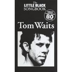 Tom Waits (Little Black Songbooks)