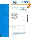 Universal Principles of Design: 125 Ways to Enhance Usability, Influence Perception, Increase Appeal, Make Better Design Decisions, and Teach Through Design