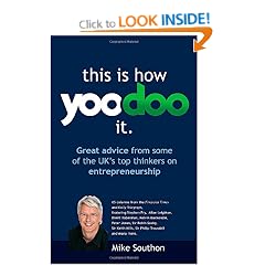 This is How Yoodoo it: Great Advice from Some of the UK's Top Thinkers on Entrepreneurship