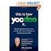 This Is How Yoodoo It: Great Advice from Some of the UK's Top Thinkers on Entrepreneurship