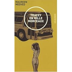 tracey en mille morceaux - maureen medved