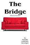 The Bridge: A Horror Novella