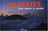 365 Gestes pour sauver la plan�te