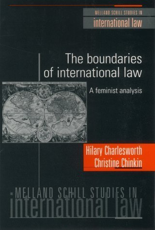 [(The Boundaries of International Law: A Feminist Analysis )] [Author: Hilary Charlesworth] [Aug-2000]