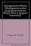 The management of stress