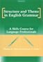 Instructor's Exercise Book for Structure and Theme in English Grammar