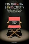 Film Adaptation and Its Discontents:...