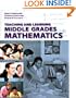 Teaching and Learning Middle Grades Mathematics