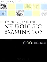 Technique of the Neurologic Examination: A Programmed Text
