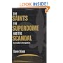 The Saints, the Superdome, and the Scandal