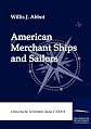 American Merchant Ships And Sailors