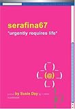 serafina67 *urgently requires life*