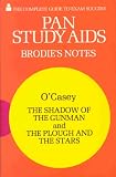 Brodie's notes on Sean O'Casey's 'The shadow of a gunman' and 'The plough and the stars'